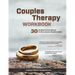 Couples Therapy Workbook: 30 Guided Conversations to Re-Connect Relationships