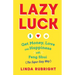 Lazy Luck: Get Money, Love & Happiness with Feng Shui (The Super Easy Way) [FULL COLOR VERSION]