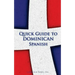 Quick Guide to Dominican Spanish