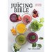 The Juicing Bible