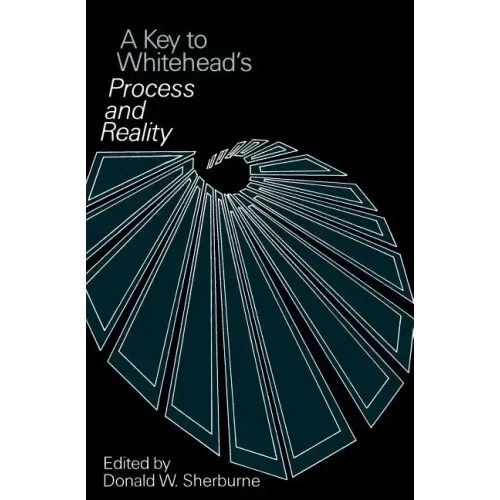 A Key to Whitehead's Process and Reality