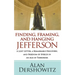 Finding Jefferson: A Lost Letter, a Remarkable Discovery, and Freedom of Speech in an Age of Terrorism