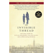 An Invisible Thread: The True Story of an 11-Year-Old Panhandler, a Busy Sales Executive, and an Unlikely Meeting with Destiny