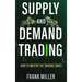 Supply and Demand Trading: How To Master The Trading Zones