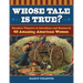 Whose Tale Is True? Readers Theatre to Introduce and Research 49 Amazing American Women