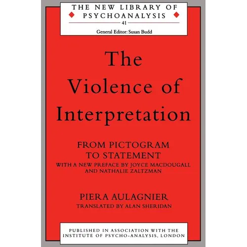 The Violence of Interpretation: From Pictogram to Statement