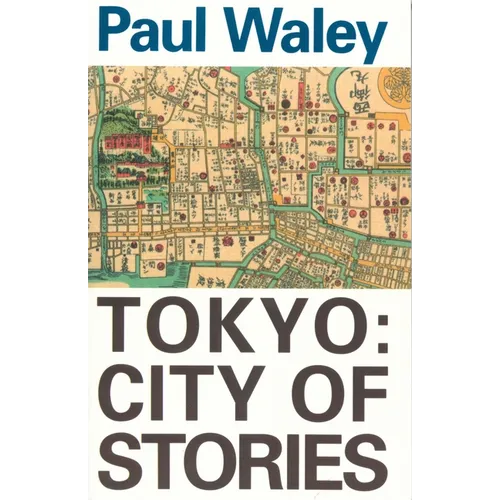 Tokyo: City of Stories