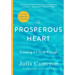The Prosperous Heart: Creating a Life of Enough