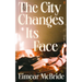 The City Changes Its Face