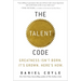 The Talent Code: Greatness Isn't Born. It's Grown. Here's How.