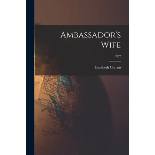 Ambassador's Wife; 1952