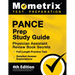 PANCE Prep Study Guide - Physician Assistant Review Book Secrets, Full-Length Practice Test, Detailed Answer Explanations: [4th Edition]