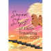 Seven Steps of Faith Traveling With God