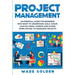 Project Management: An Essential Guide for Beginners Who Want to Understand Agile, Scrum, Lean Six Sigma, Kanban and Kaizen When Applied to Managing P