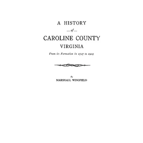 History of Caroline County, Virginia