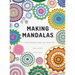 Making Mandalas US Terms Edition: 27 Crochet Designs to Get Your Hooks Into