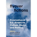 Flyover Fictions: Polarization in U.S.-American Culture, Media, and Politics