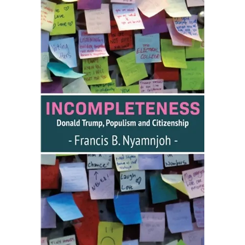 Incompleteness: Donald Trump, Populism and Citizenship