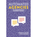 Automated Agencies