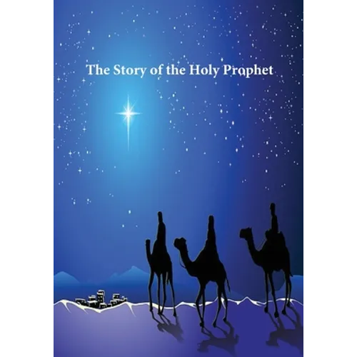 Story of the Holy Prophet