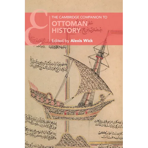 The Cambridge Companion to Ottoman History