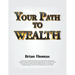 Your Path to Wealth
