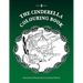 The Cinderella Colouring Book