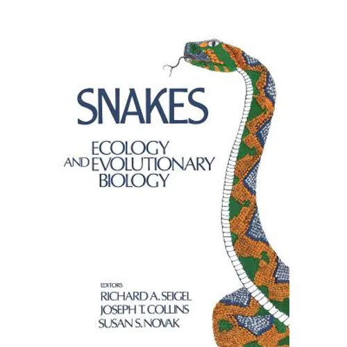 Snakes: Ecology and Evolutionary Biology