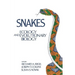 Snakes: Ecology and Evolutionary Biology
