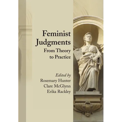 Feminist Judgments: From Theory to Practice