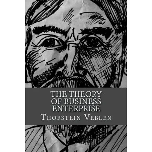 The Theory of Business Enterprise