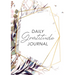 Daily Gratitude Journal: (Purple Flowers with Callout) A 52-Week Guide to Becoming Grateful