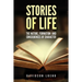 Stories of Life: The Nature, Formation, and Consequences of Character