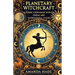Planetary Witchcraft: Aligning Your Magic with the Zodiac and Astrological Cycles