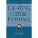 Creating a Culture of Excellence: Changing the World of Work One Person at a Time