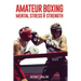 Amateur Boxing: Mental Stress & Strength
