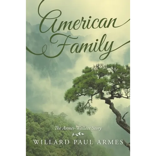 American Family: The Armes-Wallace Story