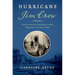 Hurricane Jim Crow: How the Great Sea Island Storm of 1893 Shaped the Lowcountry South