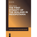 The First Dynasty of the Sealand in Mesopotamia