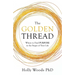 The Golden Thread: Where to Find Purpose in the Stages of Your Life