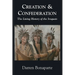 Creation and Confederation: The Living History of the Iroquois