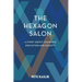 The Hexagon Salon: A Story About Changing Education and Society