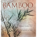 Bamboo: Its Cult and Culture