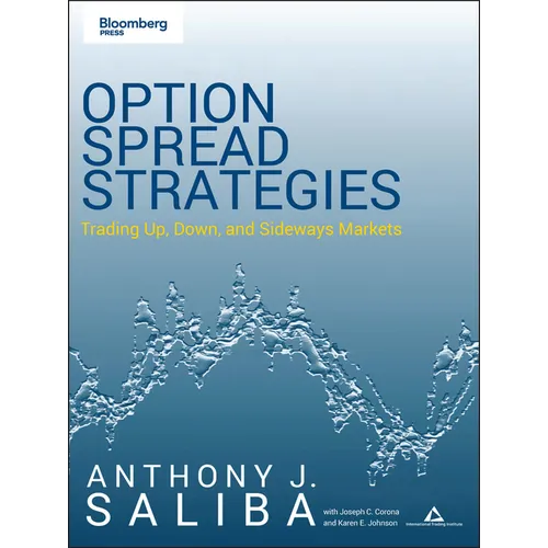 Option Spread Strategies: Trading Up, Down, and Sideways Markets