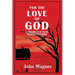 For the Love of God: A Chronicle of Faith through Suffering