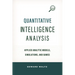 Quantitative Intelligence Analysis: Applied Analytic Models, Simulations, and Games