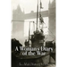A Woman's Diary of the War