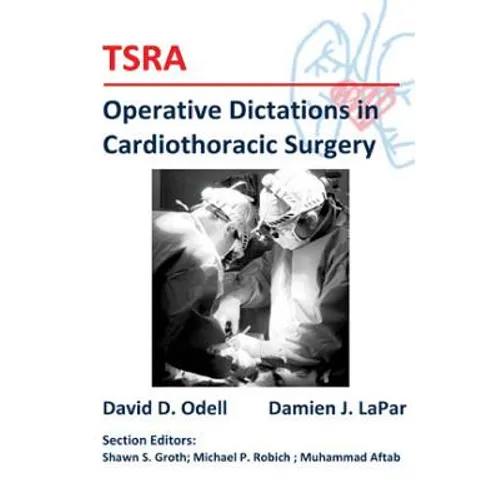 TSRA Operative Dictations in Cardiothoracic Surgery