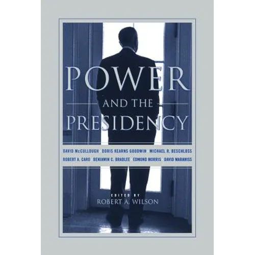 Power and the Presidency