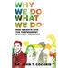 Why We Do What We Do: New Insights Into The Temperament Model of Behavior
